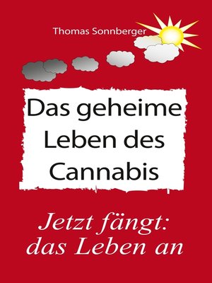 cover image of Das geheime Leben des Cannabis